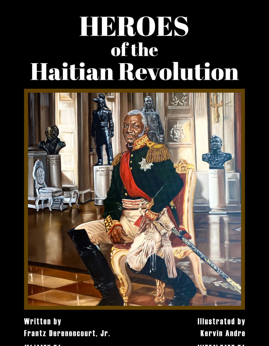 ThorobredBooks's tweet photo. Just released my 6th book. We feature 13 freedom fighters who helped Haiti gain it's independence in 1804. Illustrations by talented Haitian artist Kervin Andre and written by author Frantz Derenoncourt, Jr. 
Go to the website and pick up a copy. 

https://t.co/cZCcFrMnjR https://t.co/fU3vRe44FS