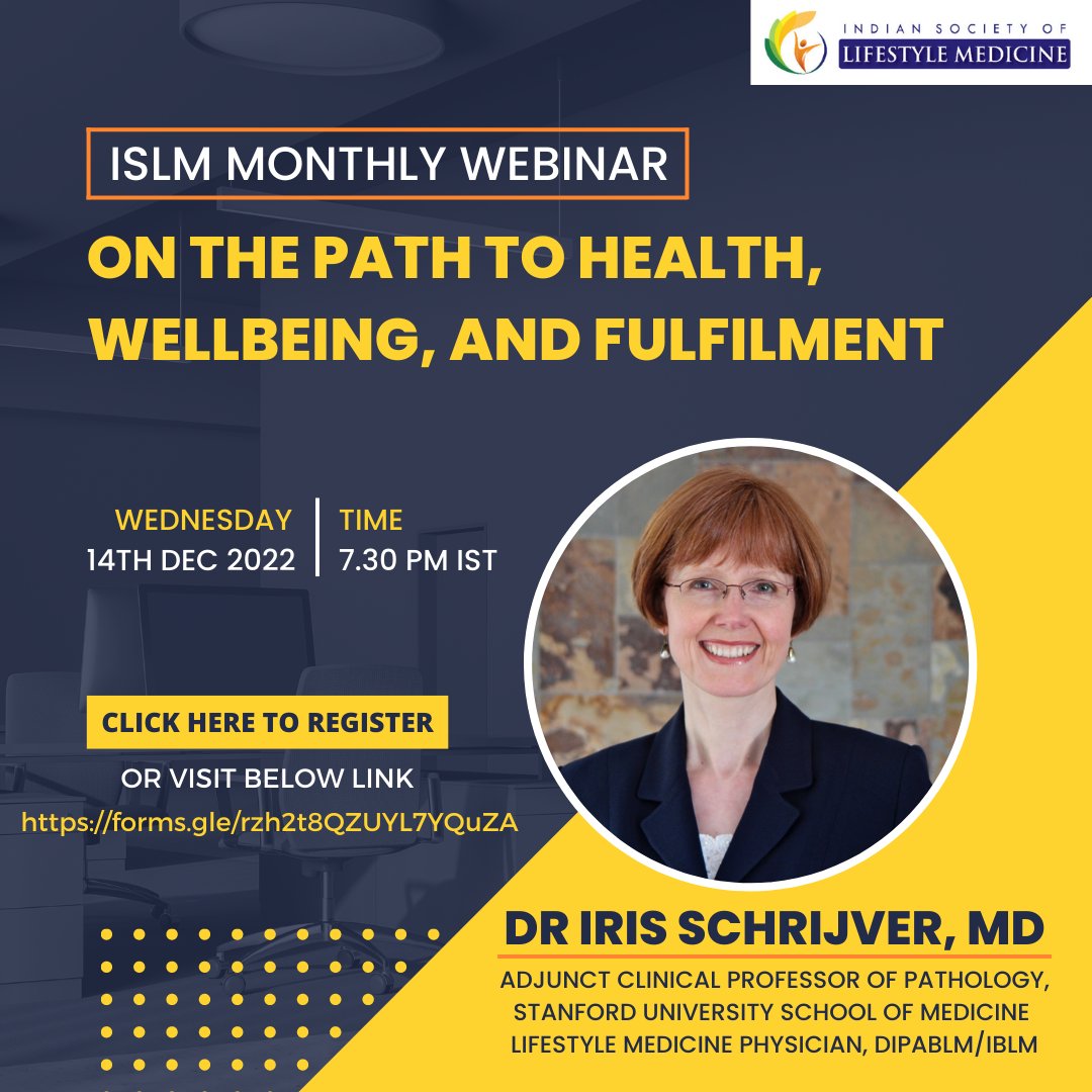 Register Now for webinar by ISLM
'On the path of health, wellbeing, and fulfilment'
Speaker: Dr. Iris Schrijver M.D.
Adjunct Clinical Professor of Pathology, Stanford University School of Medicine, DipABLM/IBLM
Dated:14-Dec 7.30 pm IST
Click : forms.gle/rzh2t8QZUYL7YQ…