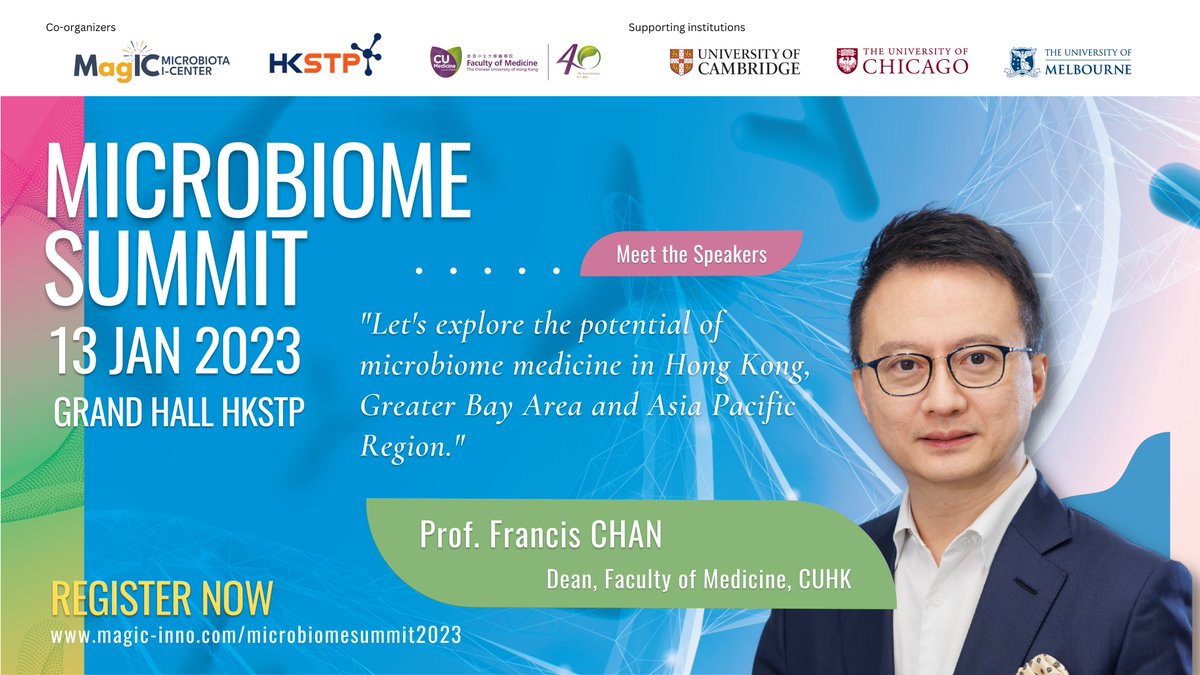 Prof. Francis Chan, Dean, Faculty of Medicine, CUHK, will share his insight on the future of HK as a leading microbiome industry hub. 
MagIC invites you to our Microbiome Summit 2023 which will take place on 13/1/2023 at HKSTP
Register Now: lnkd.in/gVqKAjjq