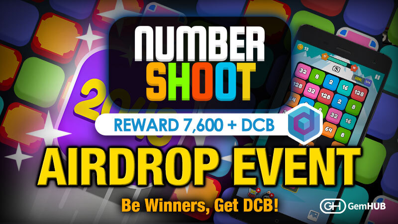 🚀 Number Shoot - AIRDROP EVENT is LIVE 🚀

Pre-Register Now &amp; Join Airdrop Event ❗

📆 Period: 12/12/2022 ~ until official release
🏆 Reward: Total 7,600 + DCB
✅ Join here: bit.ly/3uJdCo0

#GemHUB #dCUBE #NumberShoot #Airdrop #Giveaway #PlayandEarn