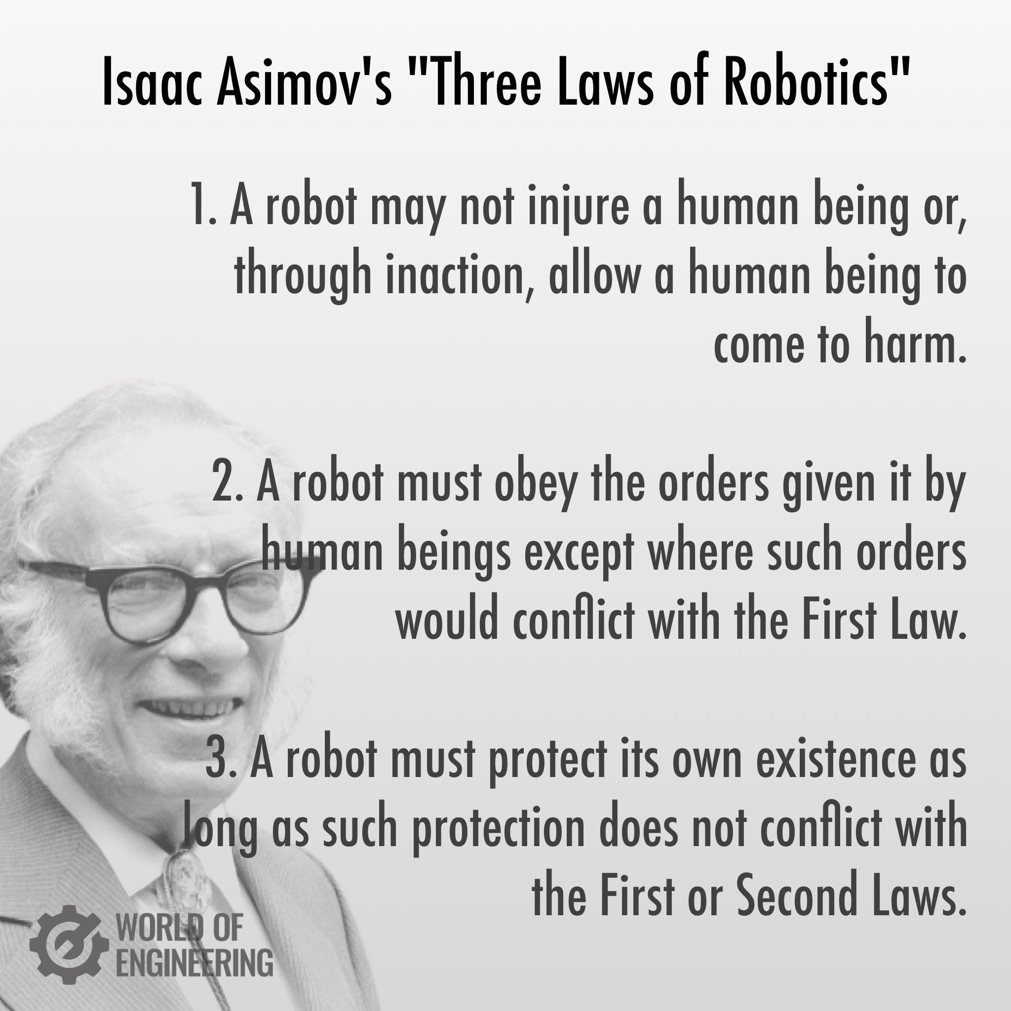 World of Engineering on Twitter: "Isaac Asimov's “Three laws of robotics “  https://t.co/yXBtXRxvfx" / Twitter