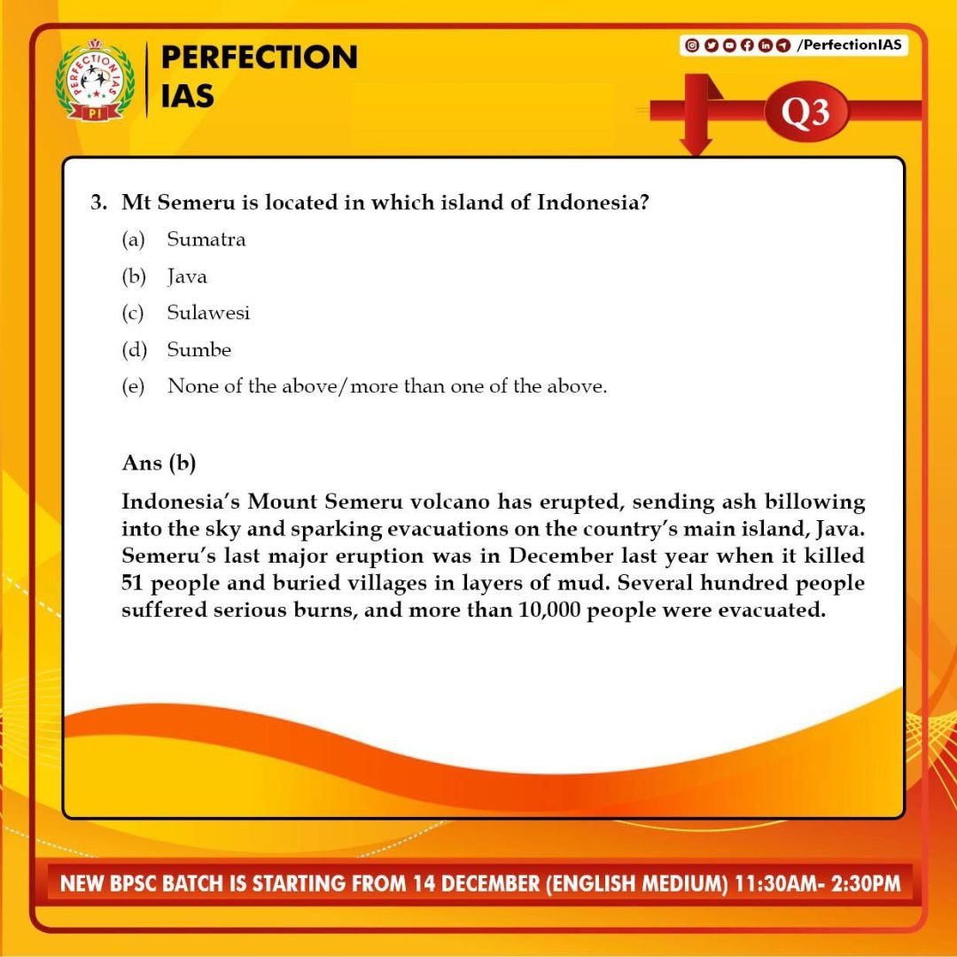 PIAS_delhi's tweet image. माउंट सेमेरु इंडोनेशिया के किस द्वीप में स्थित है
. 
. 
. 
#mtsemeru #java #bpscexams #bpscprelimsexam #bpscprepration #bpscpt #prelims #bpscmcq #bpscquestion #bpscquiz #bpsccoachingpatna #upscprelims