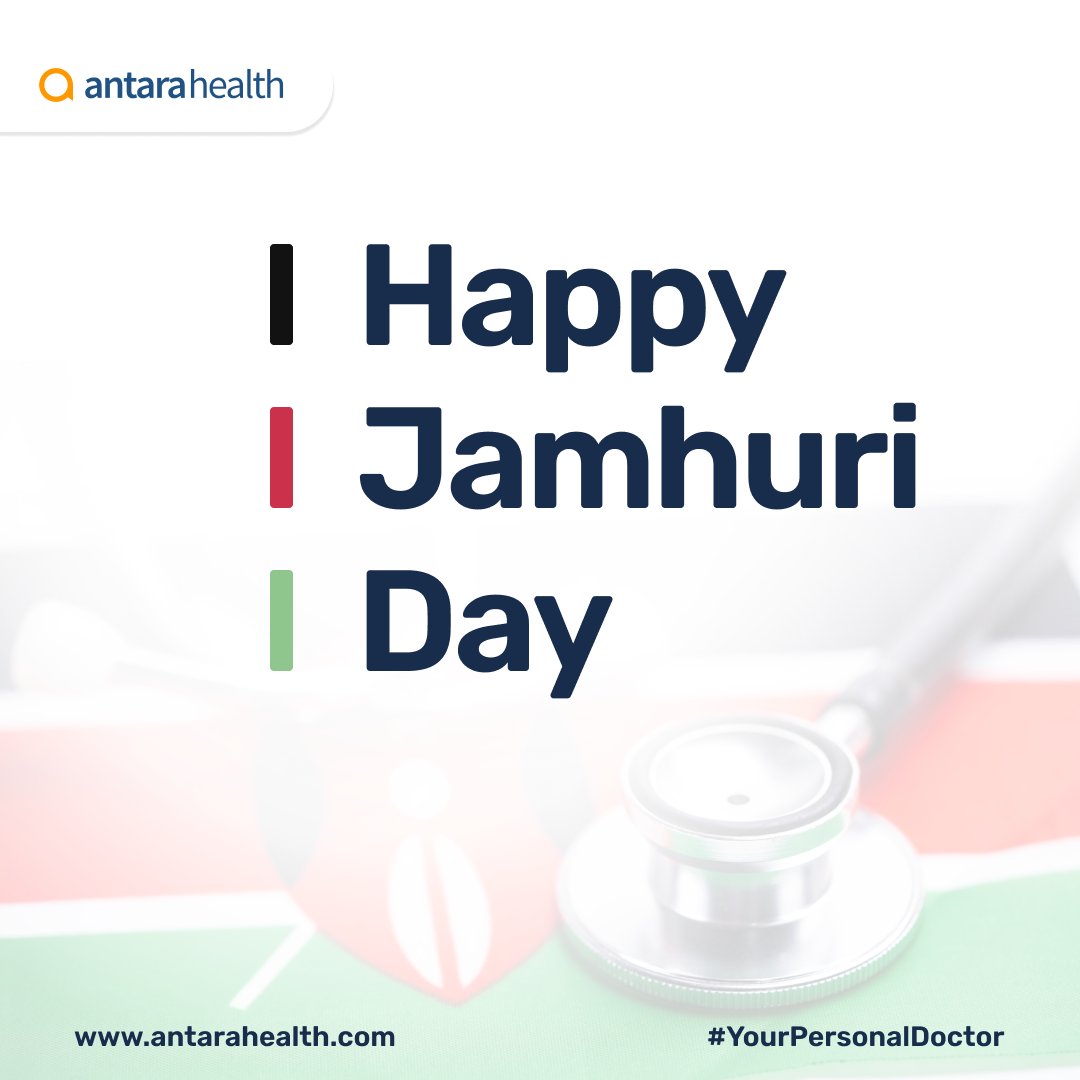 AntaraHealth's tweet photo. Health is a foundation of independence for a person as for a country. This #JamhuriDay, let's make better health a part of shaping a better country tomorrow. Antara’s #HealthNavigation services remain open - members can reach us through our app/ toll-free number. #CallAntaraFirst https://t.co/lZiQmioG4W