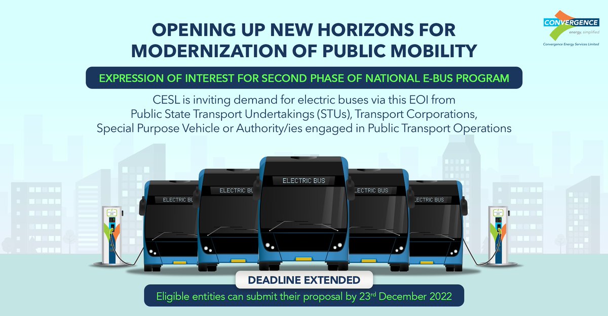 ConvergenceCESL's tweet photo. #eBuses will change the face of public mobility sector making it more sustainable through zero emissions and lower maintenance costs. After the National #eBusProgram Phase 1 scale-up in demand from #STUs, we have extended the deadline for the EOI for the second phase of #NEBP. https://t.co/BHX5qubLO5