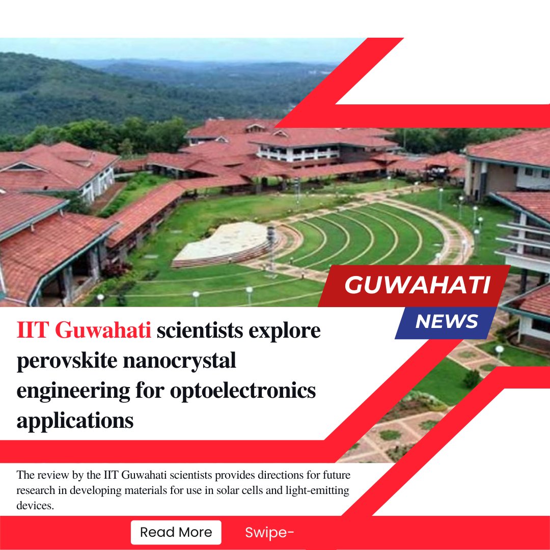 FGCTweets's tweet photo. A #research team from the @IITGuwahati led by Dr. Tushar Debnath, Ramanujan faculty, Centre for Nanotechnology, #IITGuwahati, is exploring novel methods to finetune perovskite nanocrystals for optoelectronics applications.
Swipe to read more-
#solarcells #lightemitting https://t.co/isWUwK4Qe6
