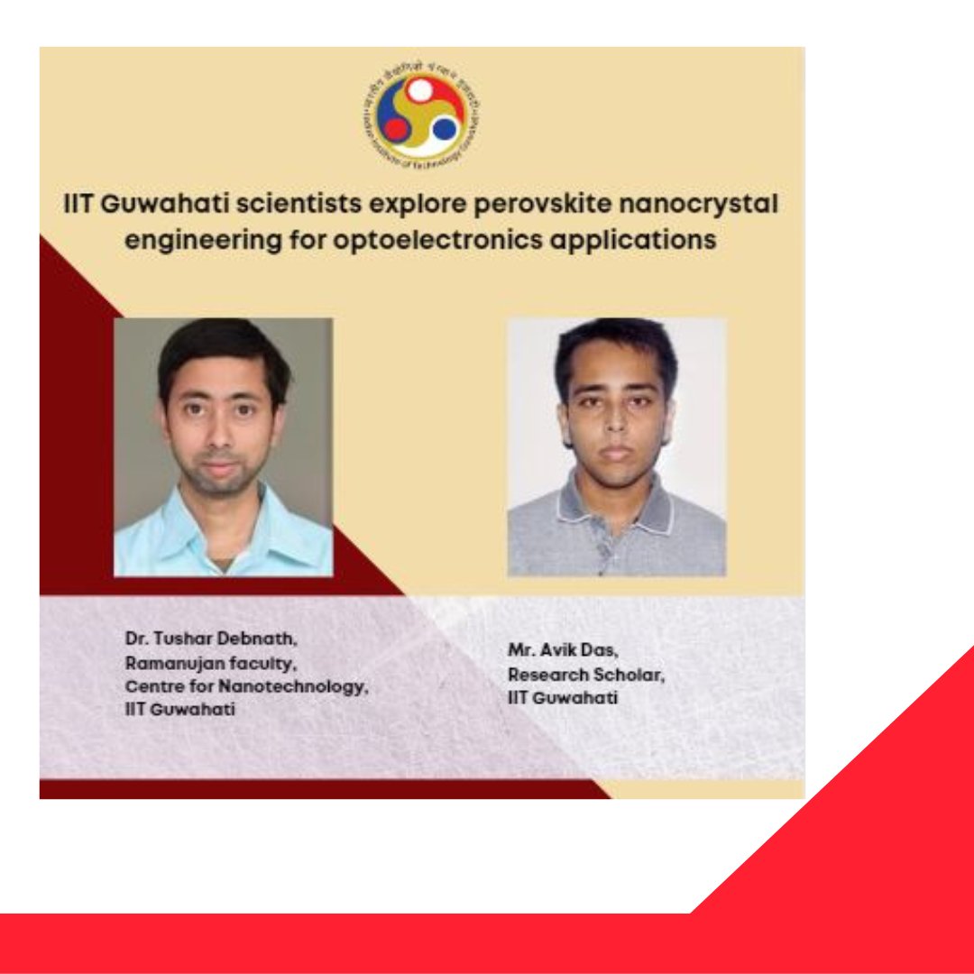 FGCTweets's tweet photo. A #research team from the @IITGuwahati led by Dr. Tushar Debnath, Ramanujan faculty, Centre for Nanotechnology, #IITGuwahati, is exploring novel methods to finetune perovskite nanocrystals for optoelectronics applications.
Swipe to read more-
#solarcells #lightemitting https://t.co/isWUwK4Qe6
