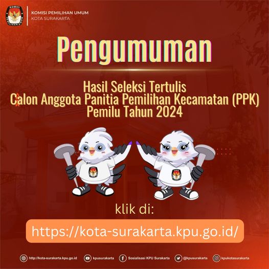 Hai #sahabatpemilih #temanpemilih
Pengumuman Hasil Tes Tertulis calon Anggota Panitia Pemilihan Kecamatan (PPK) Pemilihan Umum Tahun 2024 tingkat Kota Surakarta dapat dilihat melalui Papan Pengumuman KPU Kota Surakarta dan dapat diakses di laman kota-surakarta.kpu.go.id
~