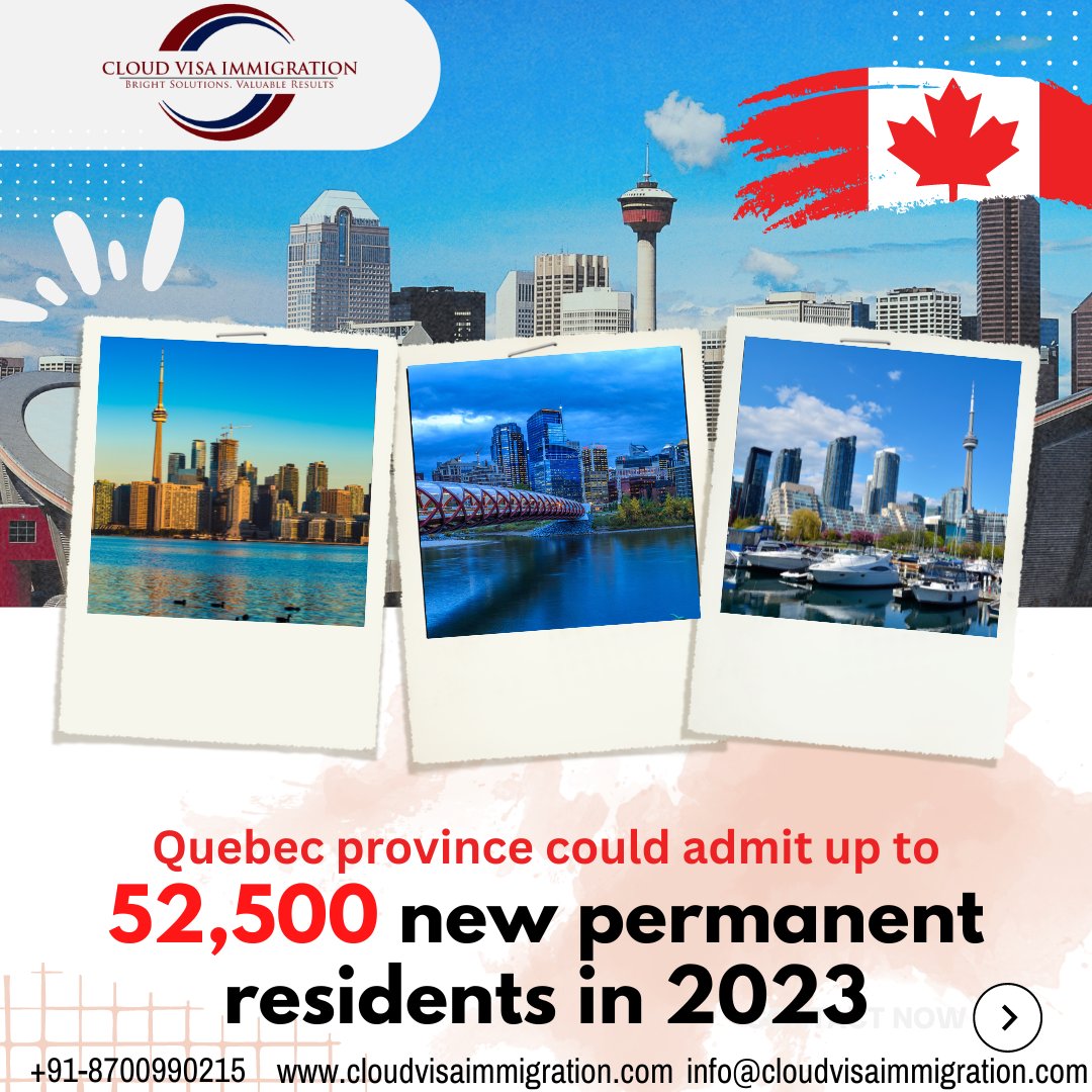 CloudVisa's tweet photo. #Quebec province could admit up to 52,500 new permanent residents in 2023. Contact us and we will elaborate and also guide you how to get #Canada PR. 
#canadapr #canadajobs #jobincanada
➡️ 📞 - 8700990215
➡️ 📧 - info@cloudvisaimmigration.com 
➡️ 🌐 - https://t.co/IXJ8jjMUtU https://t.co/7tVxi37kj4