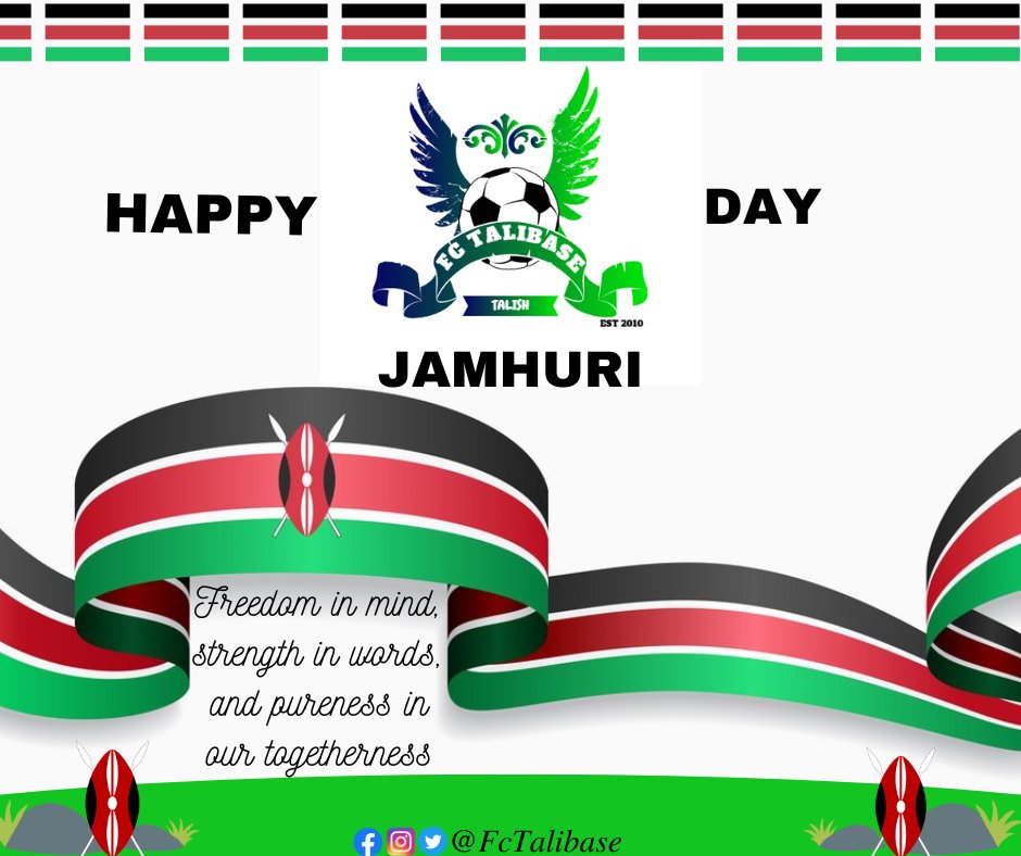 FcTaliBase's tweet photo. We stand together today, proud as Kenyan citizens, as we memorialize the establishment of our beloved republic.
#kenya
#HappyJamhuriDay
#fctalibase
#JamhuriDay https://t.co/0JTnhCO9tD
