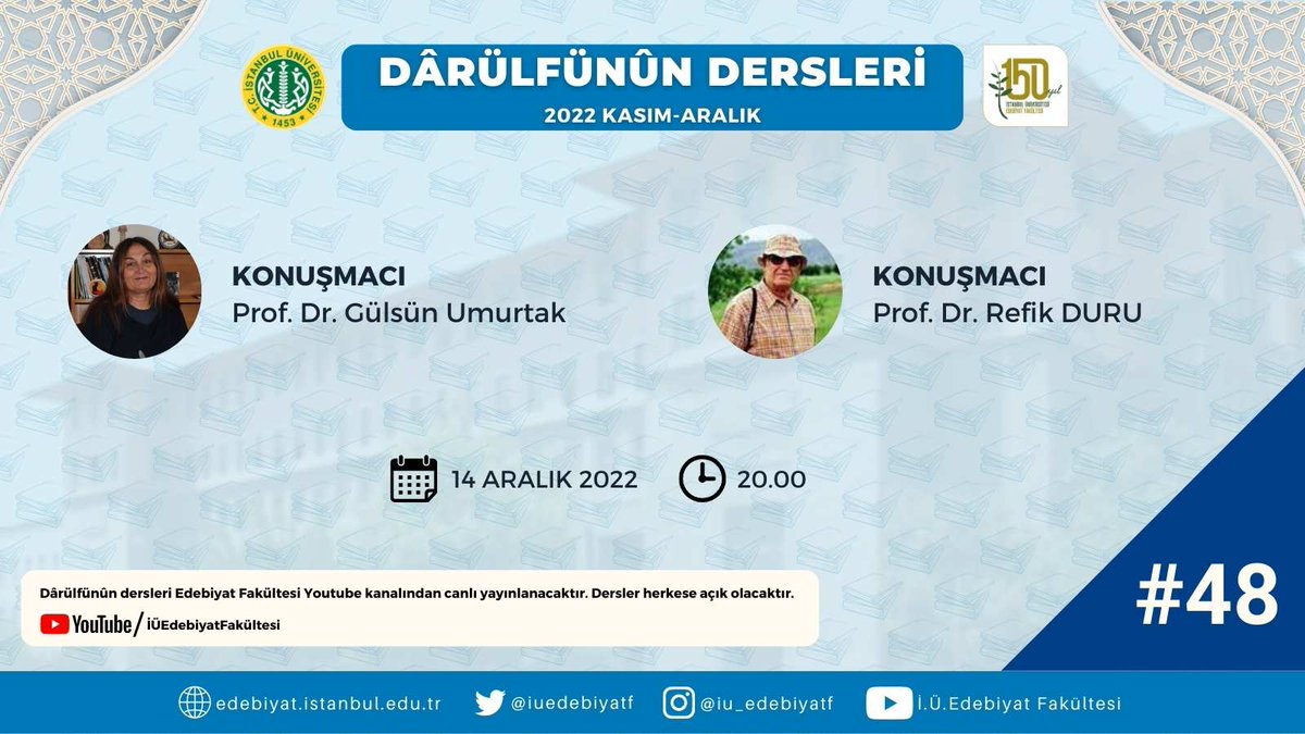 Fakültemiz tarafından düzenlenen Dârülfünûn Derslerinin 48'ncisinde <a href="/iuarkbolumu/">İstanbul Üniversitesi Arkeoloji Bölümü</a> Başkanı Prof. Dr. Gülsün Umurtak hocamız, 14 Aralık Çarşamba günü saat 20.00'de ''Burdur ve Çevresinin 9000 Yıllık Öyküsü'' konusunu ele alacak. 

Youtube Canlı Yayını İçin 👉bit.ly/3FlscqX
