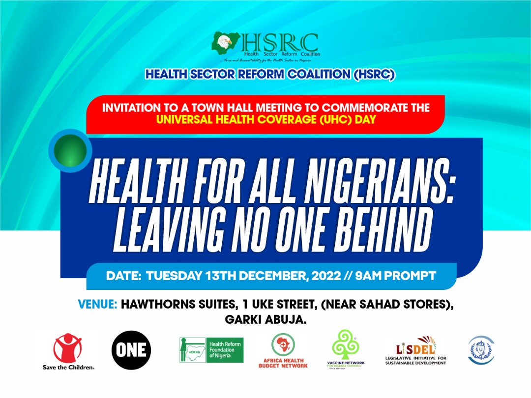 VaccineNet_NG's tweet photo. The Health Sector Reform Coalition (HSRC) invites you to our town hall meeting to commemorate the Universal Health Coverage (UHC) Day.

#UHCDay  @UHC_Day @MayeNigeria @PathfinderInt @WHONigeria @SLNIng  @ANHEJ4 @preston_int @CHESTRAD_global https://t.co/2ZV7WACaSv