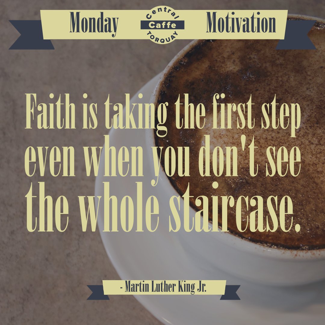 CentralCaffe's tweet image. Monday Motivation! 

Share this with someone who needs good vibes today 🤗

"Faith is taking the first step even when you don't see the whole staircase" — Martin Luther King Jr.

#MondayMotivation #inspiration #motivation #motivationalquotes #success #motivationforlife