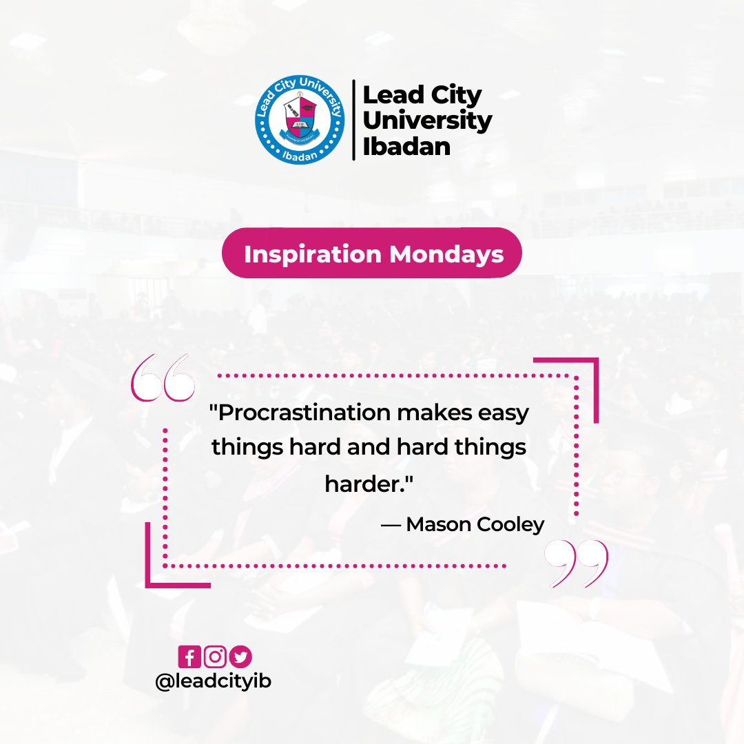 LeadcityIB's tweet photo. "Procrastination makes easy things hard and hard things harder."
- Mason Cooley
#LCU #knowledgeforselfreliance #leadcityuniversity #qotd #inspirationmonday #mondaymotivation #education #ireplcu https://t.co/9GOnt2Ma8N