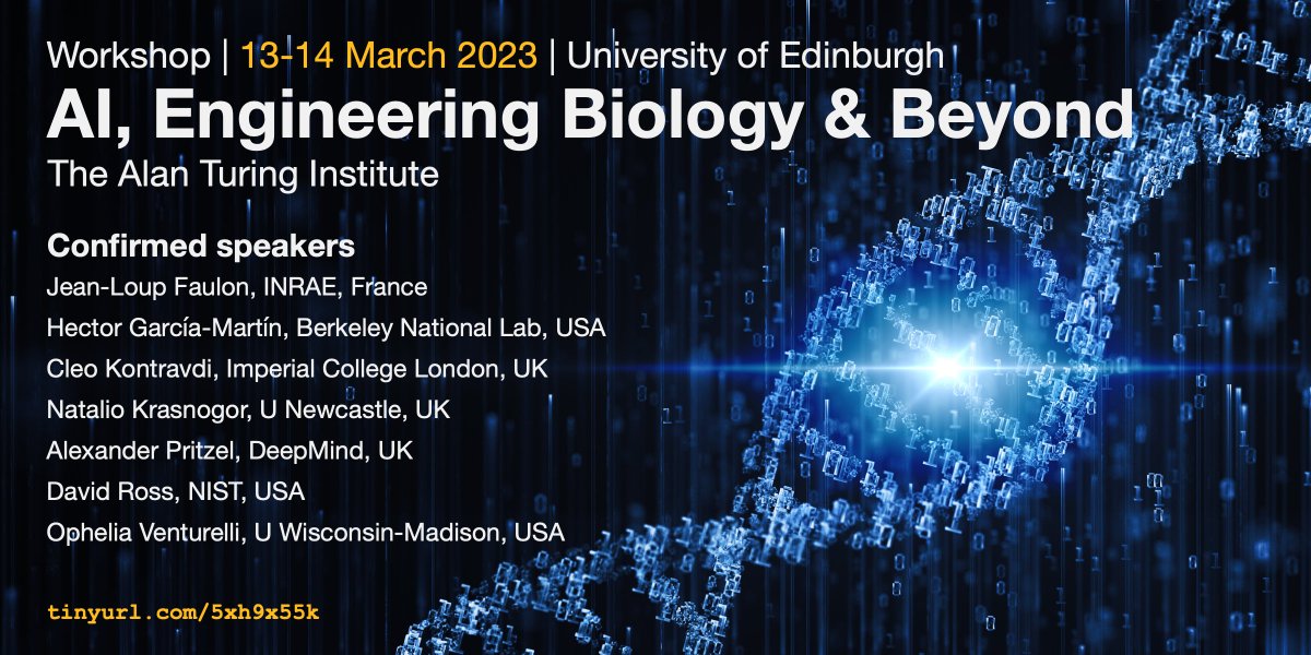 Diego Oyarzún (@doyarzunrod) on Twitter photo Delighted to announce the 2023 Turing Workshop on AI, Engineering Biology & Beyond.
Come join us in Edinburgh!
13-14 March 2023
tinyurl.com/5xh9x55k
Organised by Edinburgh, Bristol and UCL with
<a href="/chofski/">Thomas Gorochowski</a> & <a href="/cssb_lab/">CSSB Lab</a>
<a href="/EdEngBio/">Centre for Engineering Biology</a> <a href="/ancAtEd/">ANC@Edinburgh</a> <a href="/InfAtEd/">School of Informatics, The University of Edinburgh</a> <a href="/turinginst/">The Alan Turing Institute</a>
#synbio #AI Delighted to announce the 2023 Turing Workshop on AI, Engineering Biology & Beyond.
Come join us in Edinburgh!
13-14 March 2023
tinyurl.com/5xh9x55k
Organised by Edinburgh, Bristol and UCL with
<a href="/chofski/">Thomas Gorochowski</a> & <a href="/cssb_lab/">CSSB Lab</a>
<a href="/EdEngBio/">Centre for Engineering Biology</a> <a href="/ancAtEd/">ANC@Edinburgh</a> <a href="/InfAtEd/">School of Informatics, The University of Edinburgh</a> <a href="/turinginst/">The Alan Turing Institute</a>
#synbio #AI