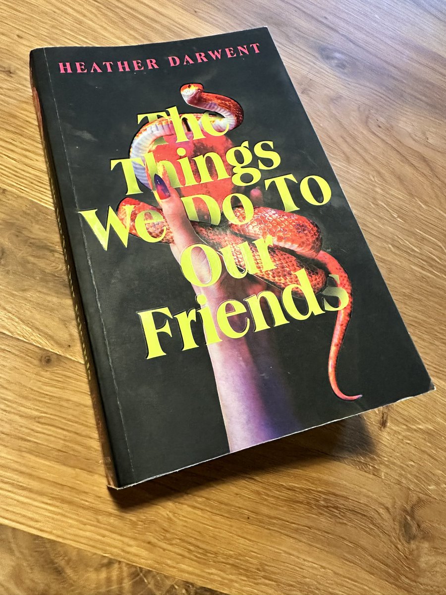 thereadingpara's tweet photo. After a psychological thriller full of complete b*tches with a tension building plot that could only ever end in devastation? Look no further than #TheThingsWeDoToOurFriends by @HeatherDarwent 🐍 
 
Review here: https://t.co/NtnDQrRv6B https://t.co/6pzJsZQNX0