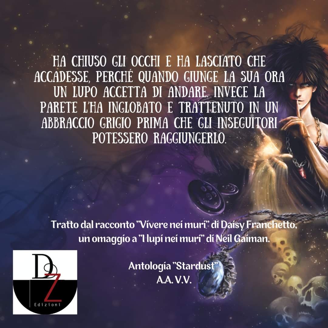 Siamo di ritorno da @piulibri22, dove abbiamo presentato Stardust, la raccolta che omaggia l'opera di #NeilGaiman 
Oggi scopriamo il mio racconto, Vivere nei muri, un omaggio al libro illustrato I lupi nei muri.

#DZedizioni #stardust #fantasy #staytuned