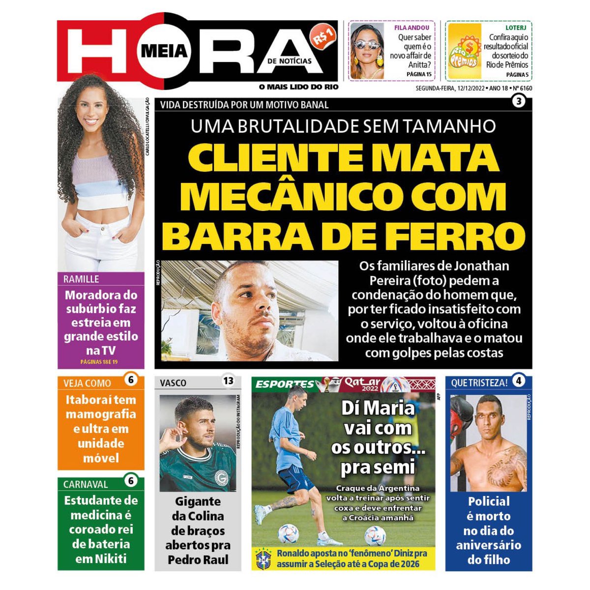 meiahora's tweet photo. Capa do jornal Meia Hora desta segunda-feira, 12 de dezembro de 2022. O jornal mais lido do Rio traz as mais importantes notícias para o seu leitor.
#Violência #CopadoMundo22 #Vasco #PedroRaul #RiodeJaneiro #MeiaHora https://t.co/vljjmITVbY