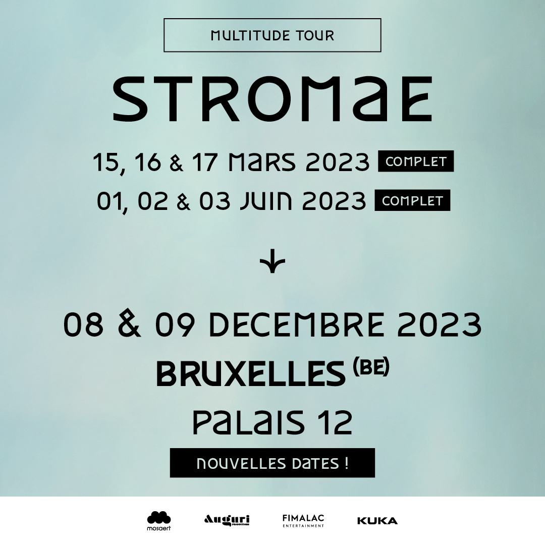 NEW DATES ALERT : Brussels, Nantes and Bordeaux! Merci d'être si nombreux à répondre présents pour le Multitude Tour Préventes demain à 10h sur stromae.com -- Thank you so much for the love and the support Pre-sales tomorrow at 10am CET on stromae.com