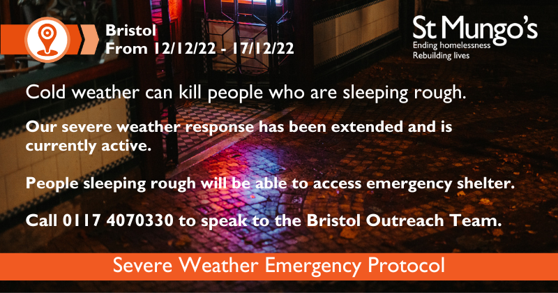 Our outreach workers are providing additional emergency support and shelter to people sleeping rough due to the freezing temperatures.

If you see anyone rough sleeping, encourage them to call 0117 4070330 to confirm their space for the night.

No one will be turned away.