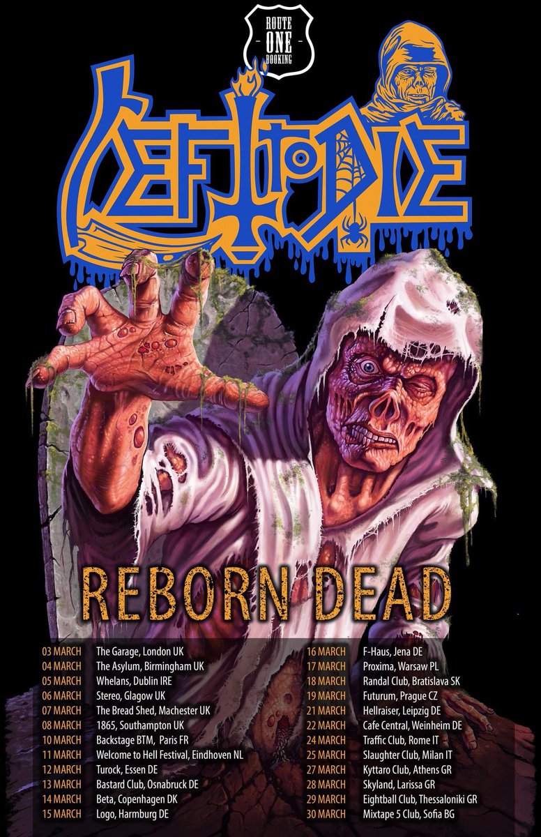 Route One Booking is bringing Death Metal legends Left to Die to the UK and Europe in March 2023.

Featuring members of Death / Obituary / Exhumed / Gruesome playing Death’s legendary ‘Leprosy" album in full + songs from "Scream Bloody Gore“!

Tickets: routeonebooking.tourlink.to/lefttodie