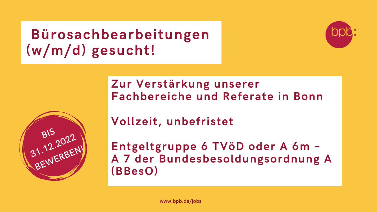 Zur Verstärkung unserer Fachbereiche und Referate suchen wir zum nächstmöglichen Zeitpunkt am Standort Bonn mehrere Bürosachbearbeitungen (w/m/d). 
Alle Infos und den Link zur Ausschreibung findest Du hier: bpb.de/515416
