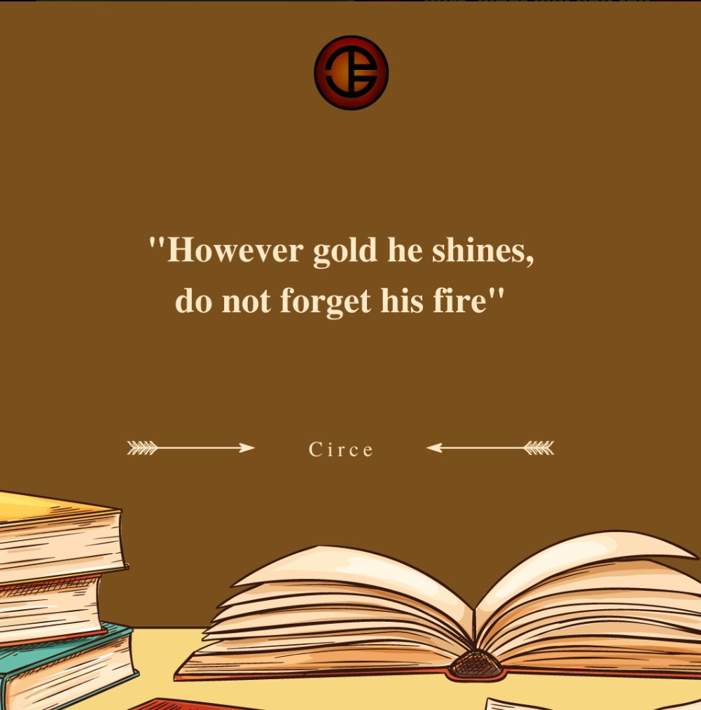 PsyningTG's tweet photo. [ 005 - Psyning Daily ] 

"However gold he shines, do not forget his fire."

- Circe

For entries: https://t.co/twtYgKTXAk https://t.co/vRkDkiaeYl