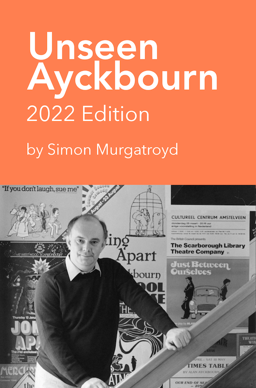 I've got five late Christmas present suggestions for Ayckbourn fans this week starting with @ArchivingAlanA book Unseen Ayckbourn - 2022 Edition available from unseen.alanayckbourn.net & Amazon