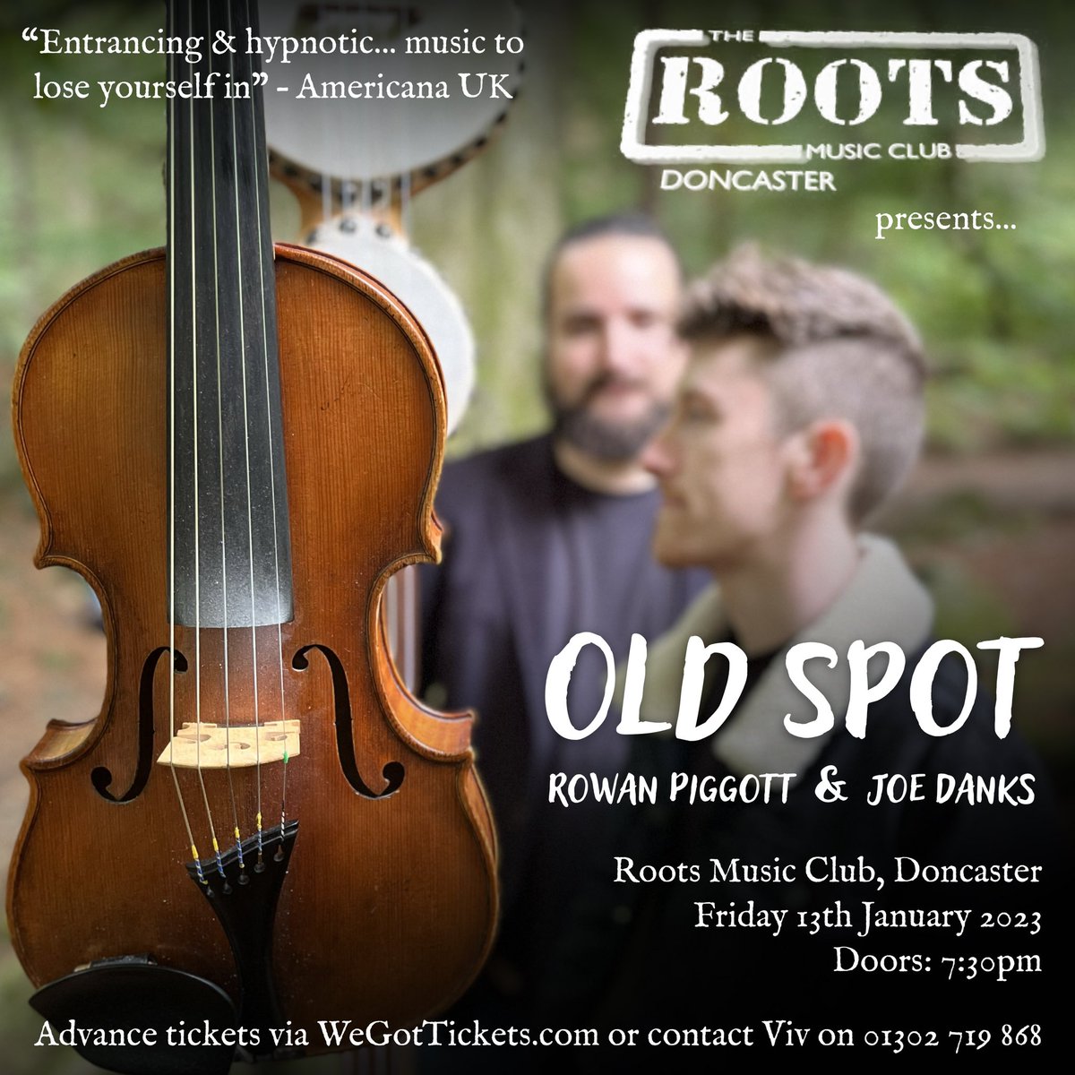 13th January at @rootsmusicclub in Doncaster! Tickets are available from WeGotTickets or from the phone number below. wegottickets.com/event/565448

#oldtimemusic #oldtime #doncaster #whatsondoncaster #whatsonyorkshire #southyorkshire #folkmusic #fiddle #banjo #folk #folkgig
