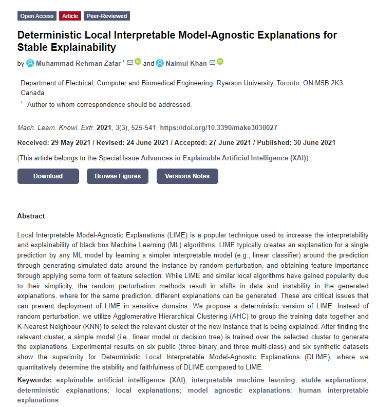 MAKE_MDPI's tweet photo. 📈Top Downloaded Papers in 2021
📌No. 7 "Deterministic Local Interpretable Model-Agnostic Explanations for Stable #Explainability" @MuhammadRehmanZafar
@NaimulKhan
#Downloads: 2942
#Views: 3585
#Citations: 18
📎https://t.co/jRxJ5abwhF
#AI
#explainableartificialintelligence https://t.co/s2fPwKoDLw