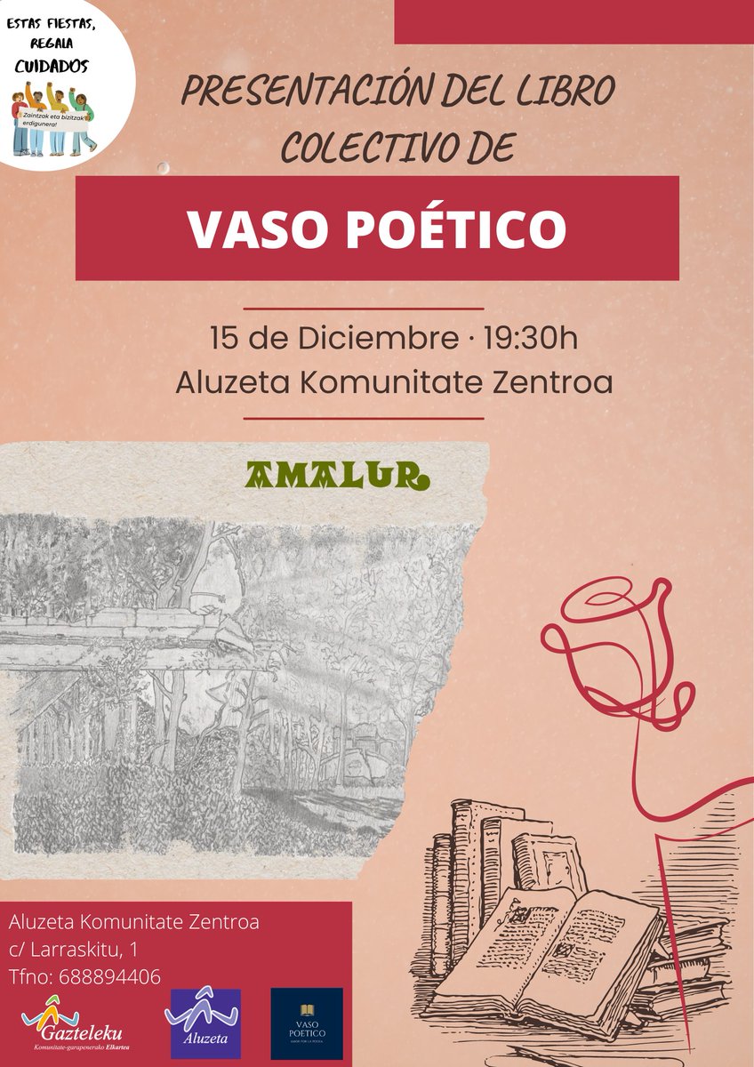 Este jueves, 𝟏𝟓 𝒅𝒆 𝒅𝒊𝒄𝒊𝒆𝒎𝒃𝒓𝒆, a las 19:30 en el Centro Comunitario #Aluzeta 𝗩𝗮𝘀𝗼 𝗣𝗼𝗲́𝘁𝗶𝗰𝗼 presenta el libro colectivo 𝓐𝓶𝓪𝓵𝓾𝓻. #vasopoetico #poesia #errekalde #amalur