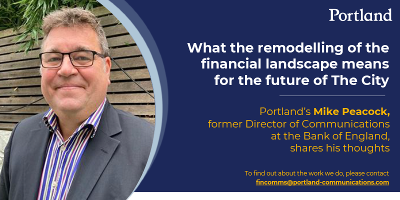 PortlandComms's tweet photo. Portland Senior Advisor @MikeDPeacock shares his thoughts on what the remodelling of the financial landscape means for the future of The City in our latest blog.

Read the full post: https://t.co/jqavxfNIDb https://t.co/4aPQgA1nfd