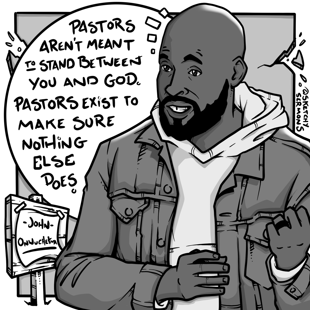 Paul - Sketchy Sermons (@sketchysermons) on Twitter photo Pastors aren't meant to stand between you and God. Pastors are here to make sure nothing else does.
<a href="/JawnO/">John Onwuchekwa</a> Pastors aren't meant to stand between you and God. Pastors are here to make sure nothing else does.
<a href="/JawnO/">John Onwuchekwa</a>