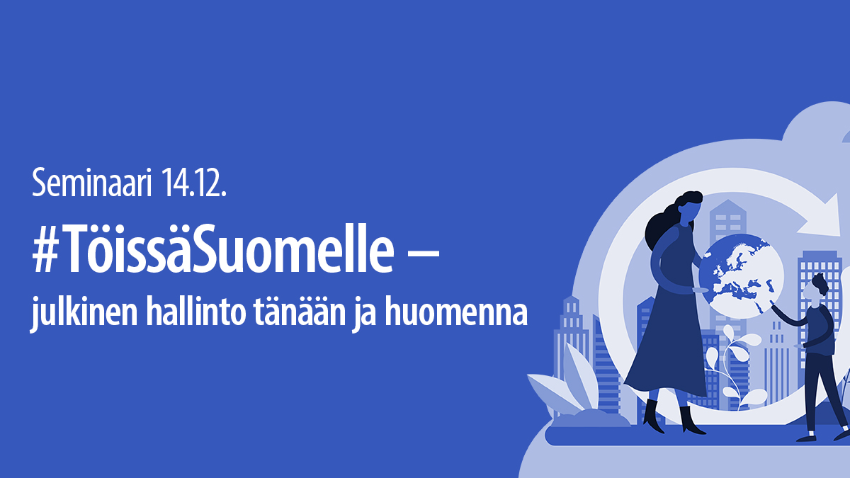Tervetuloa keskiviikkona seuraamaan verkkolähetystä #TöissäSuomelle – julkinen hallinto tänään ja huomenna.

📅 ke 14.12. klo 8.30–12.00
🎥 Verkkolähetys: event.prospectumlive.com/toissa-suomell…
📌 Ohjelma: vm.fi/tapahtumat/202…

#JulkisenHallinnonStrategia