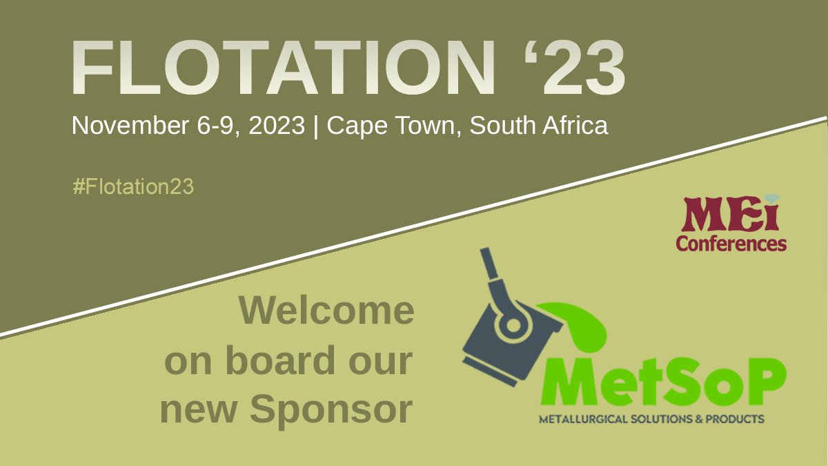 MEI_Conferences's tweet photo. We're very happy to announce that Metsop are the latest sponsors of #Flotation23!
https://t.co/uXmo1o2pyS
#mining #frothflotation #flotation #flotasyon #flotación #mineralprocessing #mineralsengineering #extractivemetallurgy #miningchemicals #FineFuture #sustainablemining https://t.co/Eg08HdevyC