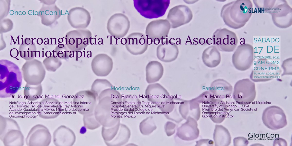 Te invitamos este sábado al seminario del tema: 'Microangiopatía Trombótica Asociada a Quimioterapia' 🗓️ 17 de Diciembre del 2022 🕗 09:00 am CDMX 👨‍⚕️ Dr. Jorge Isaac Michel González @JorgeNefro30 🇲🇽 Zoom ID: 863 6358 3637 Pass: 343 190 #GlomConILA #GlomConAmor #MeGusta