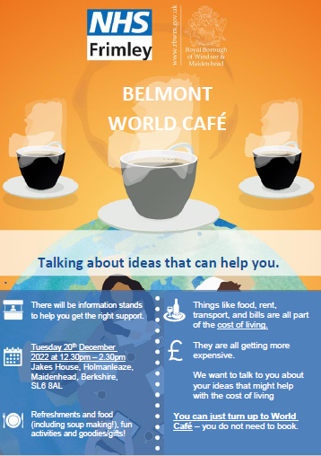 HealthwatchWAM's tweet photo. BELMONT  WORLD CAFÉ There will be information stands
to help you get the right support.
Tuesday 20th December
2022 at 12.30pm – 2.30pm
Take a look at posters https://t.co/Bpe6znUENr