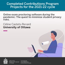 PrivacyPrivee's tweet image. This @uOttawa project examined the use of AI-powered proctoring tools during the pandemic and issues related to data collection and consent. priv.gc.ca/en/opc-actions…
#ContributionsProgram