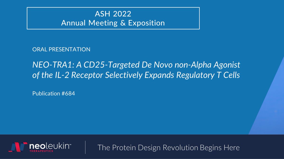 Neoleukin presents data on NEO-TRA1, a precision-tuned  agonist of the IL-2 receptor beta and gamma subunits, in an oral presentation at the American Society of Hematology (ASH) Annual Meeting. #ASH2022  investor.neoleukin.com/news-releases/…