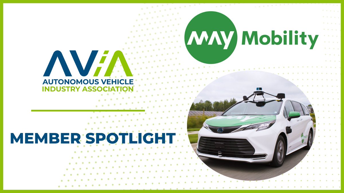 For our new Member Spotlight series, we're profiling the companies developing AVs for safer streets & a better everyday life Up first: @May_Mobility, which has provided +320K rides, giving people vital connections to jobs, schools, healthcare & more theavindustry.org/resources/blog…