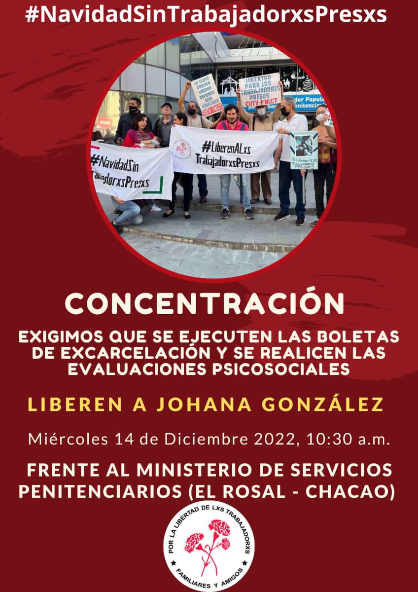 MilitanteVida's tweet photo. 🚩El Comité de Familiares y Amigxs por la libertad de lxs trabajadorxs presxs, invita al plantón frente al Ministerio de Servicios Penitenciarios, exigimos respuesta de la Ministra @mirelct 
Miércoles 14 Dic a las 10:30 AM 🚩
#NavidadSinTrabajadorxsPresxs https://t.co/DGnwBt0b4w