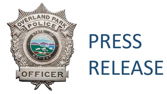 OverlandPark_PD's tweet image. Press Release: