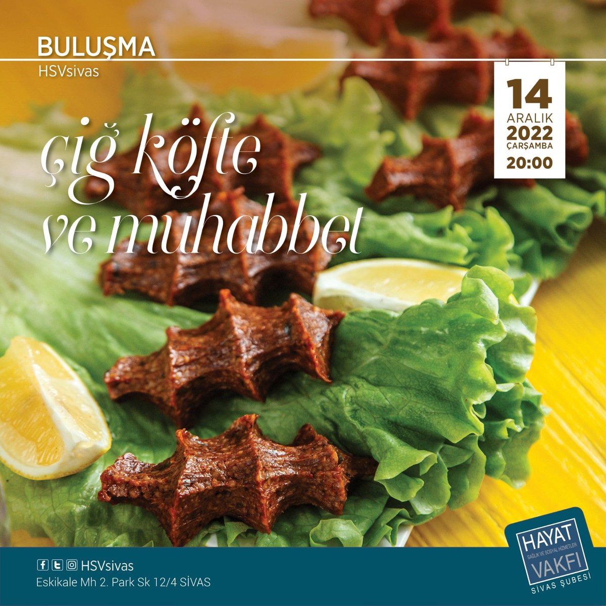 Çiğköfte ve Muhabbet programımıza bütün erkek öğrenci kozamız davetlidir 🤗
 📅 14 Aralık 2022 Çarşamba 
⌚20:00
📍 Vakıf Merkezi