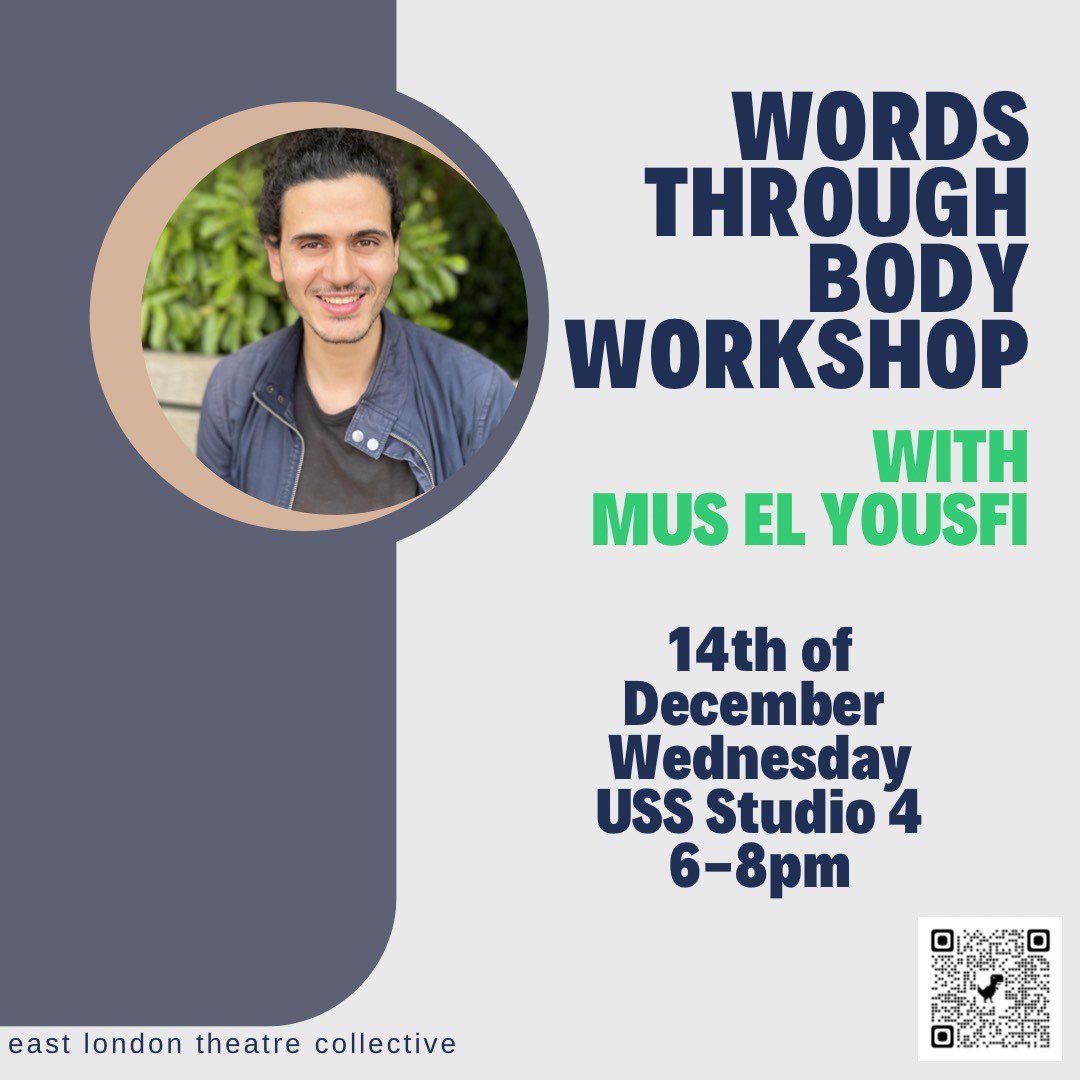 eastlondontc's tweet photo. Last workshop of the year!
Words Through Body Workshop with Mus el Yousfi
This class is FREE, all you need to do is fill out the form in our bio or scan the QR code. Thank you and see you all there. β¨ #freewednesdayworkshop #wednesday #wednesdayworkshop #ELTC https://t.co/kGBRtbIl64
