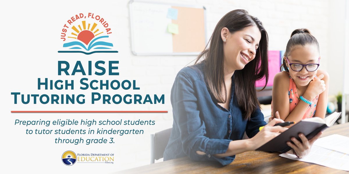 EducationFL's tweet photo. The Reading Achievement Initiative for Scholastic Excellence (RAISE) High School Tutoring Program prepares eligible high school students to tutor students in grades K-3 with reading difficulties. Contact JustRead@fldoe.org for more information! https://t.co/WbKJma1cfI