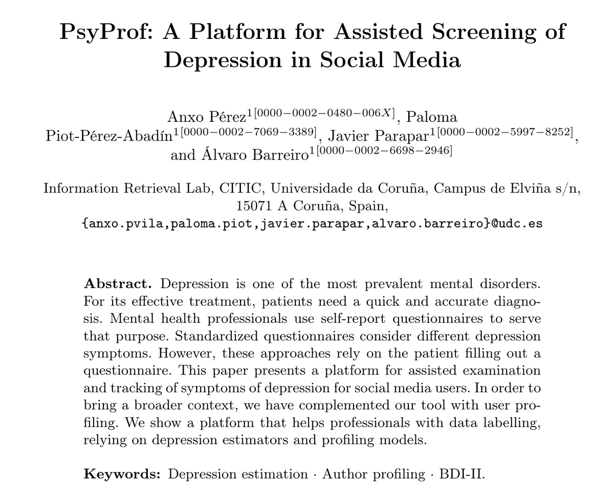 jparapar's tweet photo. Our demo paper with @anxopvila @itspalomap and @AlvaroBarreiroG "PsyProf: A Platform for Assisted Screening of Depression in Social Media" has also been accepted for the @ECIR2023 conference. We can't wait to showcase our platform! #ECIR2023 #erisk https://t.co/BU19OOxvRT