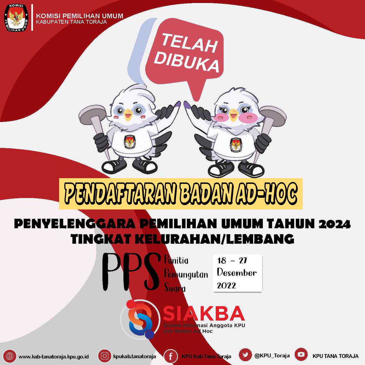 KPU_Toraja's tweet photo. perekrutan Badan Ad-Hoc Penyelenggara Pemilihan Umum Tahun 2024 Panitia Pemungutan Suara (PPS) Tingkat Kelurahan/Lembang 18 - 27 Desember.
Pendaftaran melalui Aplikasi Sistem Informasi Anggota KPU dan Badan Ad Hoc (SIAKBA)
Contack Person : 
Lisa : 085255745782
Octa : 085292111141 https://t.co/8MsH1ZKl80