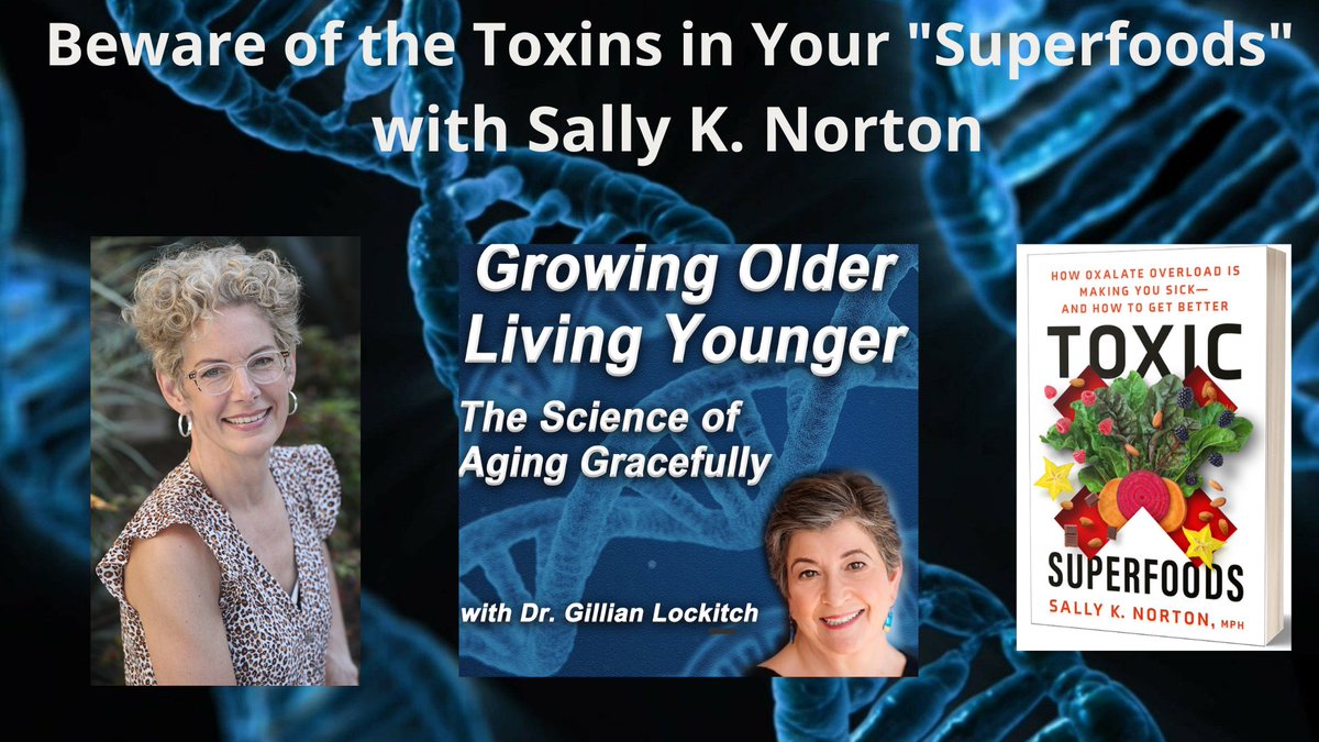 Today's episode on Growing Older Living Younger focuses on plant toxins and oxalates, in your superfoods. listen here podcasts.apple.com/ca/podcast/gro…