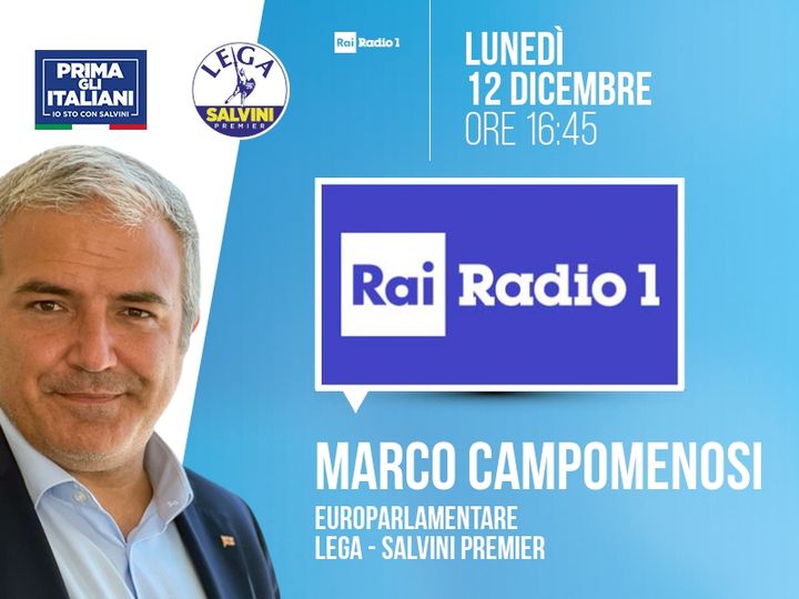 LegaSalvini's tweet photo. Radio > Rai Radio 1 | Marco Campomenosi, Europarlamentare - Lega - Salvini Premier > LUNEDÌ 12 DICEMBRE | ore 16:45 | "Radio1 in viva voce" | Hashtag: #inVivaVoce

Streaming: https://t.co/JTlUSE91z0 | Tw: @Radio1VivaVoce https://t.co/kFFSxceOIe