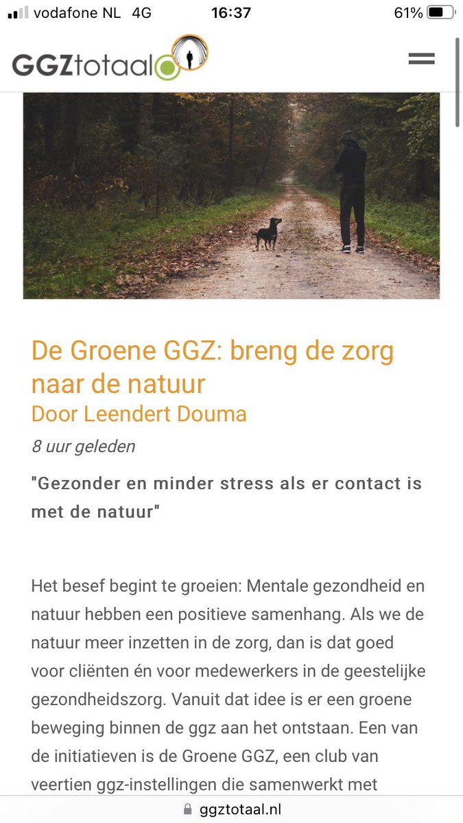 Er is steeds meer bewijs voor de positieve invloed die natuur kan hebben op de gezondheid. ‘Als natuur meer wordt ingezet in de GGZ kunnen zowel cliënten als medewerkers daar baat bij hebben’. Lees er meer over in dit artikel van <a href="/GGZTotaal/">GGZTotaal</a> m.ggztotaal.nl/#!/news/4149249
