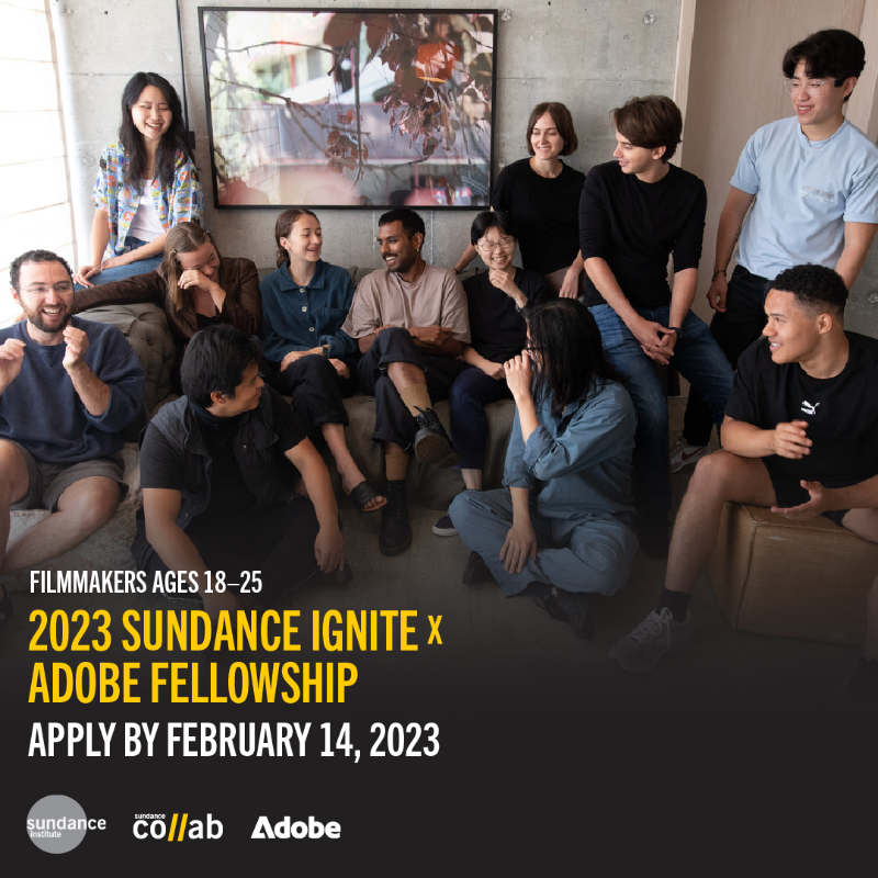 sundanceorg's tweet photo. Are you 18-25 and looking to take your filmmaking career to the next level? @SundanceOrg &amp; @Adobe are seeking 10 fellows for the 2023 Sundance Ignite x Adobe Fellowship. To be considered, submit by Feb 14. Learn more &amp; submit here: https://t.co/FGDq1LzSGK #SundanceIgnite
